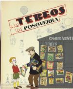 LOS TEBEOS DE LA POSGUERRA ¡QUÉ LIBRO!